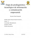 Etapa de prediagnóstico tecnológico de información y comunicación empresarial