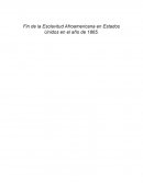 Fin de la Esclavitud Afroamericana en Estados Unidos en el año de 1865
