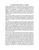 LA COMUNICACIÓN ESCRITA Y EL ENSAYO