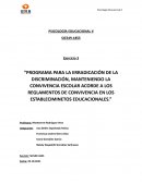 PROGRAMA PARA LA ERRADICACIÓN DE LA DISCRIMINACIÓN, MANTENIENDO LA CONVIVENCIA ESCOLAR ACORDE A LOS REGLAMENTOS DE CONVIVENCIA EN LOS ESTABLECIMINETOS EDUCACIONALES