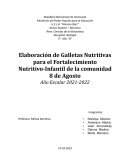 Elaboración de Galletas Nutritivas para el Fortalecimiento Nutritivo-Infantil de la comunidad 8 de Agosto