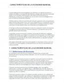 CARACTERÍSTICAS DE LA ECONOMÍA MUNDIAL