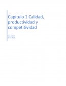 Capítulo 1 Calidad, productividad y competitividad