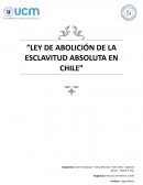 “LEY DE ABOLICIÓN DE LA ESCLAVITUD ABSOLUTA EN CHILE”
