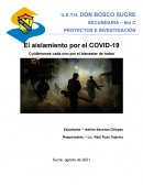 El aislamiento por el COVID-19 Cuidémonos cada uno por el bienestar de todos