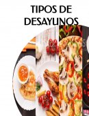 TIPOS DE DESAYUNOS
