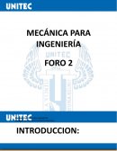 MECÁNICA PARA INGENIERÍA FORO 2