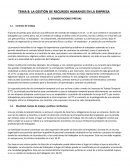 LA GESTIÓN DE RECURSOS HUMANOS EN LA EMPRESA
