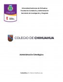 Administracion estratégica Colegio de Chihuahua