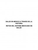 RETOS DEL SISTEMA MEXICANO DE SALUD