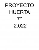 Proyecto huerta 7°