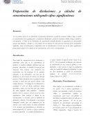 Preparación de disoluciones y cálculos de concentraciones utilizando cifras significativas