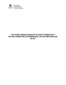 Factores desencadenante de parto prematuro y rotura prematura de membranas con incompatibilidad de RH