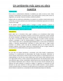 Un ambiente más sano es obra nuestra