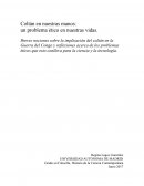 Coltán en nuestras manos: un problema ético en nuestras vidas