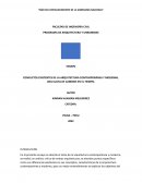 CONFLICTOS EXISTENTES DE LA ARQUITECTURA CONTEMPORÁNEA Y MODERNA, UNA LUCHA DE CAMBIOS EN EL TIEMPO