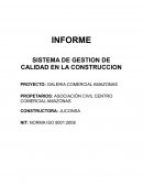 INFORME DE SISTEMA DE GESTION DE CALIDAD EN LA CONSTRUCCION