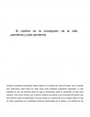 El cambio en la concepcion de la vida: pandemia y post-pandemia