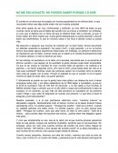 NO ME ESCUCHASTE, NO PUEDES SABER PORQUE LO HIZE