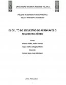EL DELITO DE SECUESTRO DE AERONAVES O SECUESTRO AÉREO