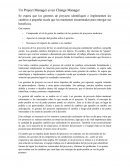 Un Project Manager es un Change Manager