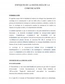 ENFOQUES DE LA SOCIOLOGÍA DE LA COMUNICACIÓN