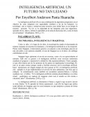 INTELIGENCIA ARTIFICIAL UN FUTURO NO TAN LEJANO