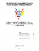 ESTRATEGIAS DE MARKETING PARA LA EMPRESA: JW MARRIOTT CONVENTO DE CUSCO HOTEL