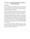 BILL GATES Y SU PROCESO DE DESARROLLO PARA SER UN LIDER POR EXCELENCIA