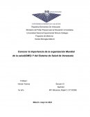 Conocer la importancia de la organización Mundial de la salud(OMS) Y del Sistema de Salud de Venezuela