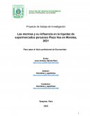 Las mermas y su influencia en la liquidez de supermercados peruanos Plaza Vea en Morales, 2021
