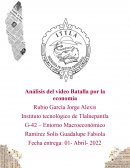 Análisis del video Batalla por la economía