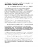Identifique las características de la función evaluadora y de devolución de la entrevista psicológica