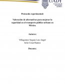 Valoración de alternativas para mejorar la seguridad en el transporte público urbano en México