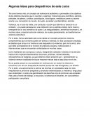 Algunas ideas para despedirnos de este curso