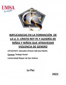 IMPLICANCIAS EN LA FORMACIÓN DE LA U. E. CRISTO REY FE Y ALEGRÍA DE NIÑAS Y NIÑOS QUE ATRAVIESAN VIOLENCIA DE GENERO
