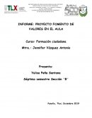 INFORME: PROYECTO FOMENTO DE VALORES EN EL AULA
