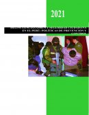 DELINCUENCIA COMÚN Y SEGURIDAD CIUDADANA EN EL PERÚ: POLÍTICAS DE PREVENCIÓN Y CONTROL
