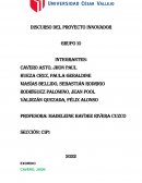DISCURSO DEL PROYECTO INNOVADOR