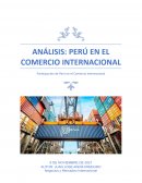 ANALISIS DE PERU EN EL COMERCIO INTERNACIONAL