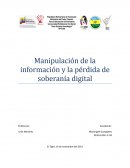 Manipulación de la información y la pérdida de soberanía digital