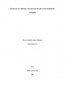 Ensayo de la violencia y los procesos de paz en la sociedad de Colombia