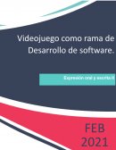 Videojuego como rama de Desarrollo de software