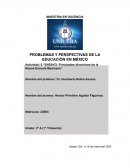PROBLEMAS Y PERSPECTIVAS DE LA EDUCACIÓN EN MÉXICO