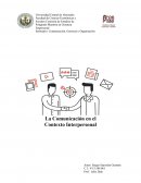 La Comunicación en el Contexto Interpersonal