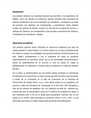 Las políticas públicas son aquellas acciones que permiten a los organismos del Estado