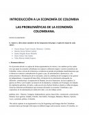 LAS PROBLEMÁTICAS DE LA ECONOMÍA COLOMBIANA