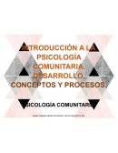 INTRODUCCIÓN A LA PSICOLOGÍA COMUNITARIA. DESARROLLO, CONCEPTOS Y PROCESOS