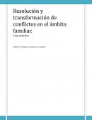 DD101 - Resolución/Transformación de conflictos en el ámbito familiar