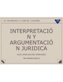 INTERPRETACIÓN Y ARGUMENTACIÓN JURIDICA